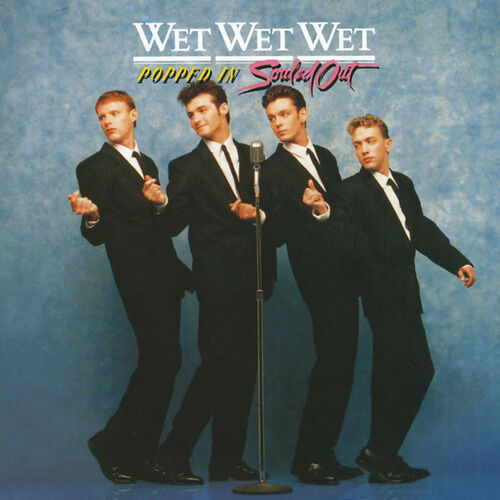 Wet Wet Wet